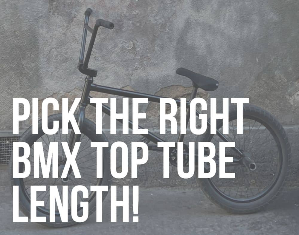 bmx top tube length