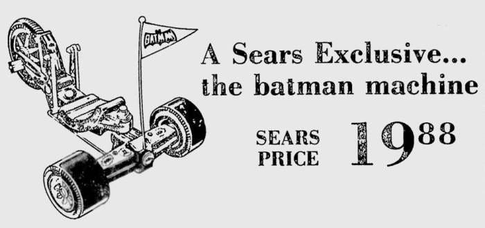 A vintage advertisement showcasing the Sears exclusive Batman Machine, emphasizing its Batman branding and pennant.